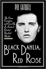 Black Dahlia, Red Rose : The