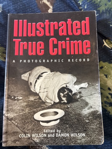Illustrated true crime - true, a