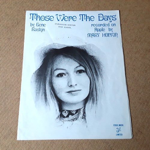 Mary hopkin those were the - were,