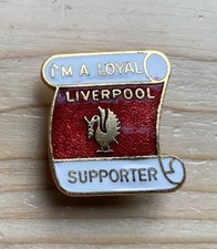 OLD I AM A LOYAL LIVERPOOL SUPPORTER BADGE