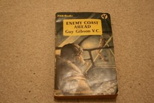 ENEMY COAST AHEAD  GUY GIBSON