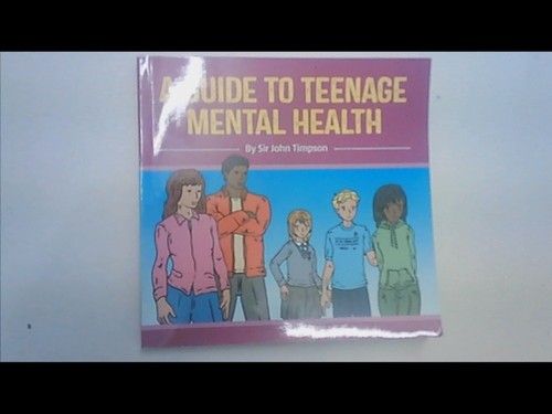 Guide teenage mental - a,