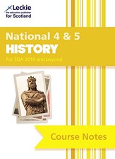 National 4/5 History: Comprehensive Textbook to Learn CfE Topics (L... by Leckie