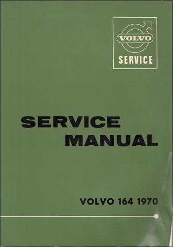 1970 volvo 164 workshop manual - 1970,