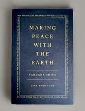 Making Peace With The Earth
