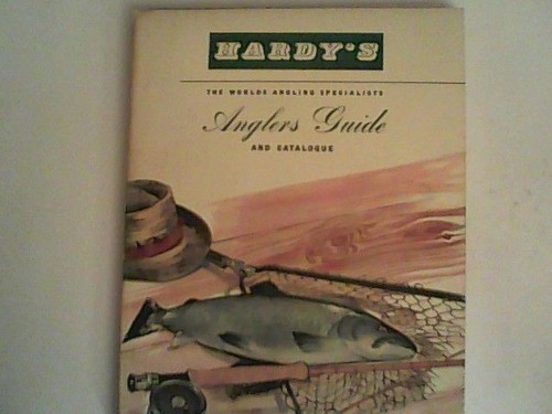 Hardy anglers guide and - anglers,