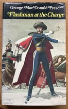 Flashman at the Charge George MacDonald Fraser Hardcover (1973)