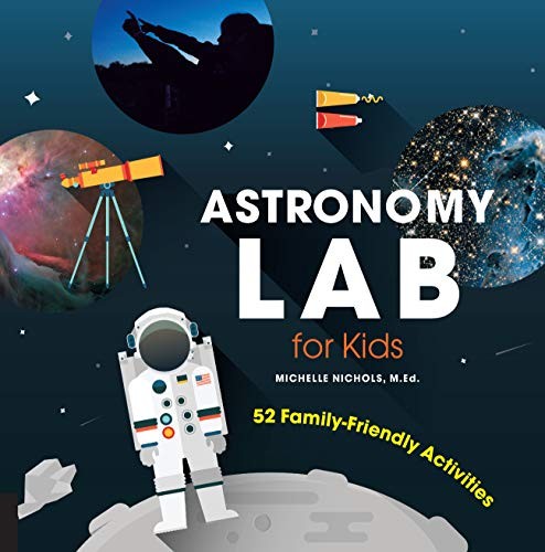Astronomy lab for kids 52 - astronomy,