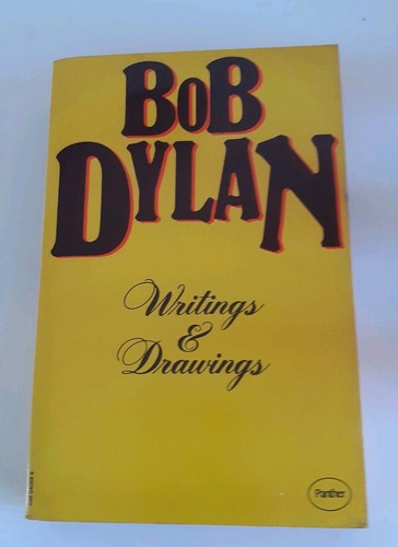 Bob dylan writings drawings - dylan,