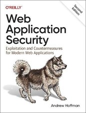 Web Application Security, Andrew Hoffman,  Paperba