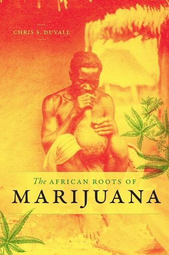 The african roots marijuana - of,