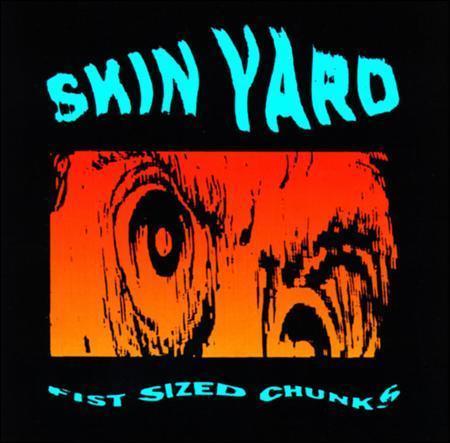Skin yard fist sized - -,
