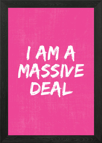 Massive deal framed - i,