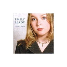 Emily Slade - Shire Boy - Emily Slade CD ESVG The Cheap Fast Free Post The Cheap