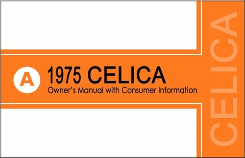 1975 toyota celica owner - 1975, owner's