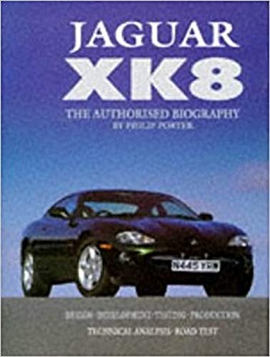 Jaguar xk8 the authorised - xk8:,