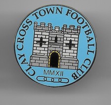CLAY CROSS TOWN FC  NON LEAGUE ENAMEL  BADGE   VERY GOOD CONDITION