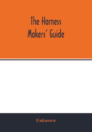 The harness makers - harness, guide