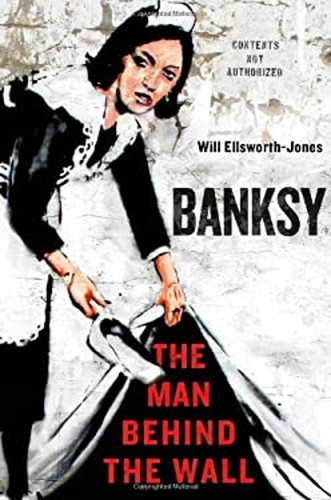 Banksy the man behind - :,