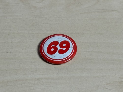 1970s pin badge sham - badge, 69