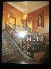 TRESORS DE METZ JEAN LOUIS JOLIN: