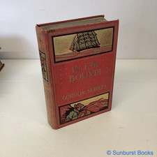 In Far Bolivia by Gordon