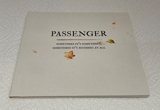 PASSENGER CD SOMETIMES ITS