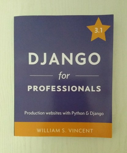 Django for professionals - django,