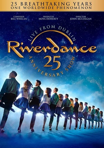 Riverdance 25th anniversary - riverdance:,