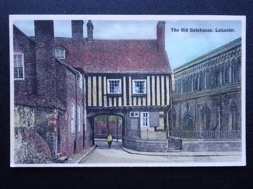 Leicester the old gatehouse - the,