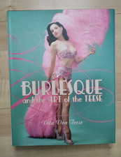 Burlesque and the Art of the Teese/Fetish Signed by Dita Von Teese