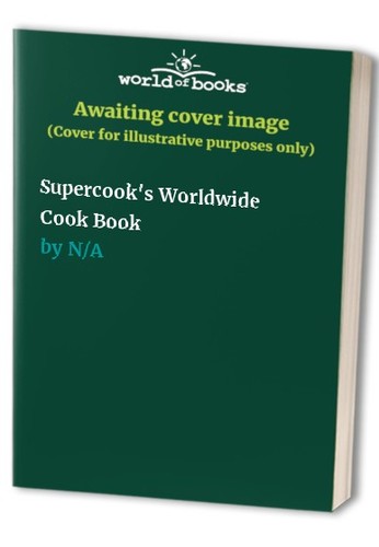 Supercook worldwide cook - worldwide,