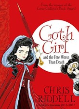 Goth Girl and the Fete Worse Than Death-Chris Riddell, 9781447201755