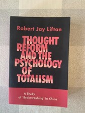 Thought Reform and the