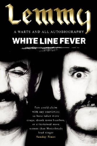 White line fever lemmy - white, the