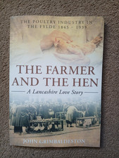 The Farmer and The Hen,book  the poultry industry fylde 1845-1939