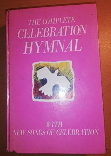 Complete celebration hymnal - complete,