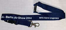 ILA Berlin Air Show MTU Aero Engines Lanyard Lanyard NEW (E64)