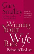 Winning Your Wife Back Before