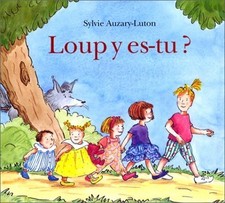 Loup y es tu? by Auzary-Luton