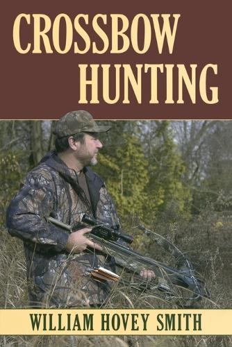 Crossbow hunting william - crossbow, by