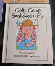 Golly Gump Swallowed a Fly by