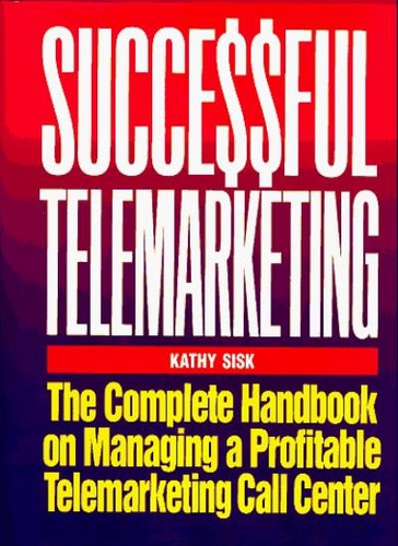 Successful telemarketing the - telemarketing:,