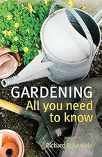 Gardening: All You Need to