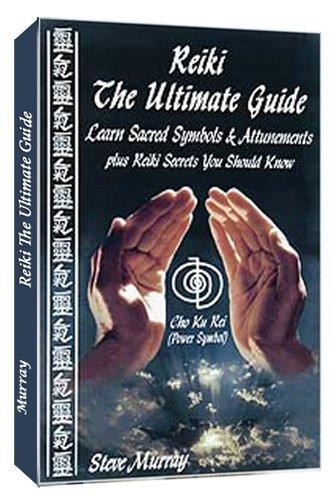 Reiki the ultimate - guide,
