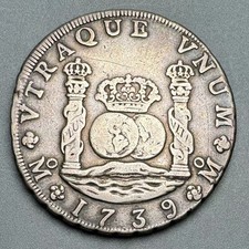 1739 Mexico Silver 8 Reales Pillar Dollar - Beautiful Original Condition - 0110