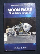 Moon Base: First Colony in