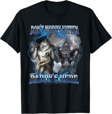 Don't Worry Kitten Daddy's