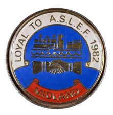 Vintage Midland Branch 1982 Loyal to ASLEF Railway Union Metal Brooch Badge