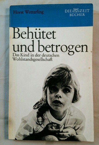 Behütet und betrogen das - betrogen.,